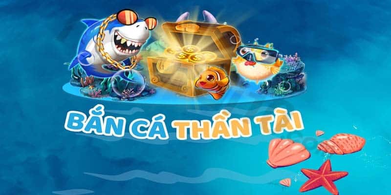 Khám Phá Trò Chơi Bắn Cá Thần Tài Chất Lượng Đặc Sắc